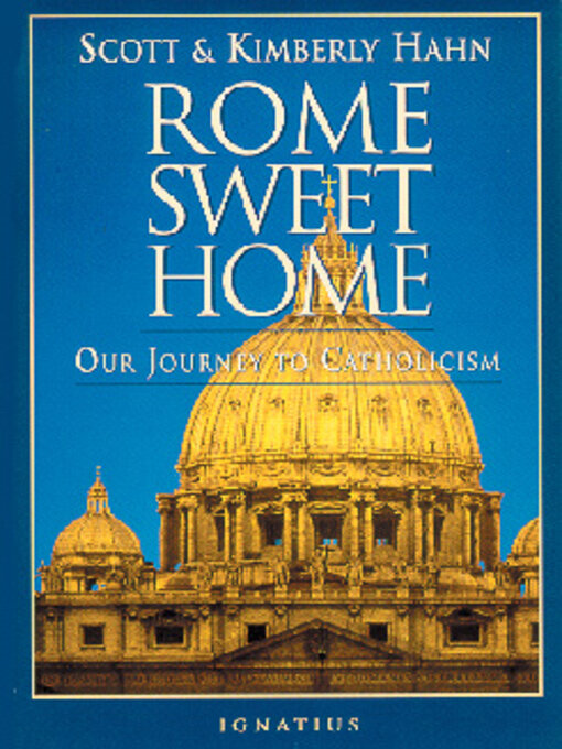Title details for Rome Sweet Home by Scott Hahn - Wait list